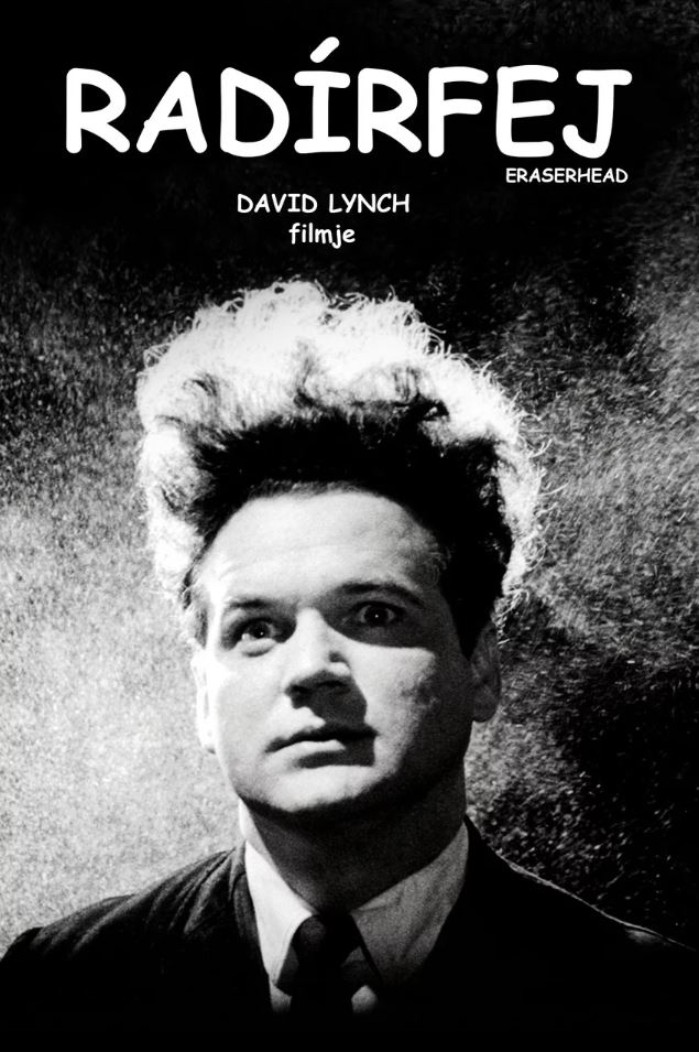 David Lynch: Radírfej / Eraserhead