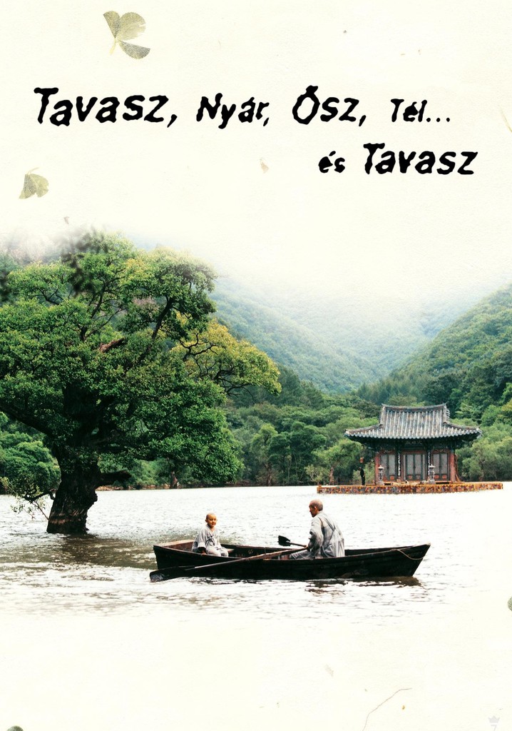 Tavasz, nyár, ősz, tél...és tavasz / Bom yeoreum gaeul gyeoul geurigo bom