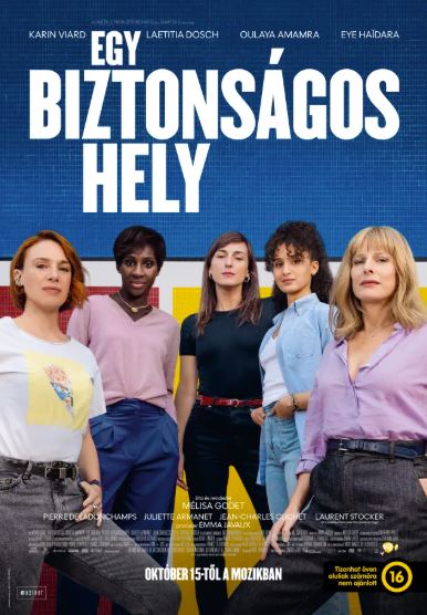 Egy biztonságos hely / La Maison des femmes